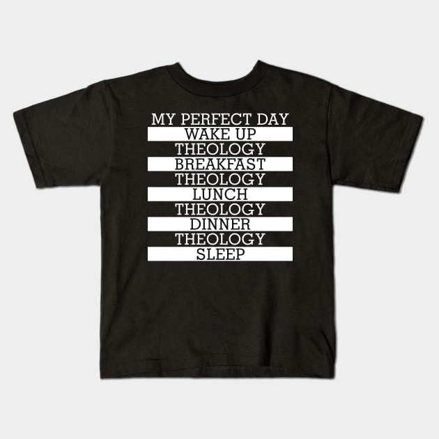 Theology Day Kids T-Shirt by orlumbustheseller